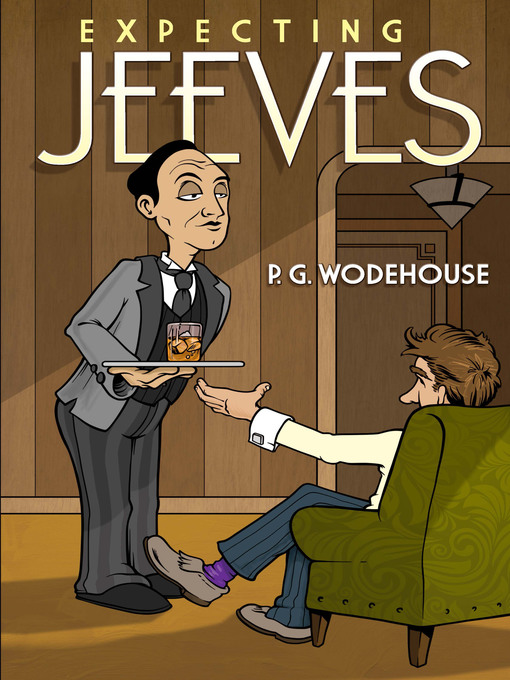 Title details for Expecting Jeeves by P. G. Wodehouse - Available